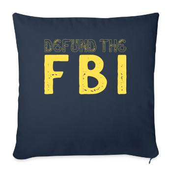 Defund the FBI Anti-Government Political American - Housse de coussin décorative 45 x 45 cm - bleu marine - Devant
