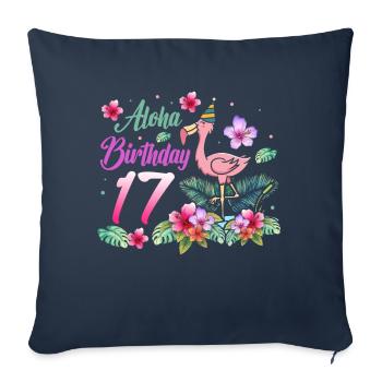 Aloha Birthday 17 Flamingo Bird 17th Birthday - Sofa pillowcase 17,3'' x 17,3'' (45 x 45 cm) - navy - Front