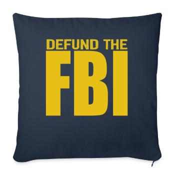 Defund the FBI Anti-Government Political American - Sofa pillowcase 17,3'' x 17,3'' (45 x 45 cm) - navy - Front