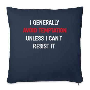 J’évite généralement la tentation à moins que je ne puisse pas résister - Housse de coussin décorative 45 x 45 cm - bleu marine - Devant