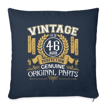 Vintage 46 years - birthday gift 46 years - Sofa pillowcase 17,3'' x 17,3'' (45 x 45 cm) - navy - Front