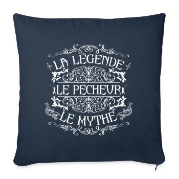 Pecheur | meilleur Pecheur | la légende le mythe - Housse de coussin décorative 45 x 45 cm - bleu marine - Devant