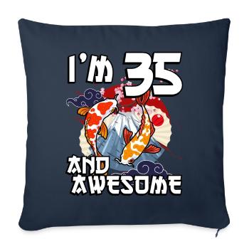 J’ai 35 ans et j’ai une carpe japonaise géniale - Housse de coussin décorative 45 x 45 cm - bleu marine - Devant