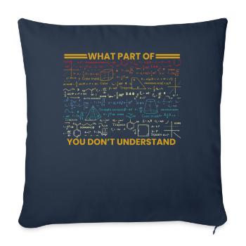 Quelle partie de Ne comprenez-vous pas - Housse de coussin décorative 45 x 45 cm - bleu marine - Devant