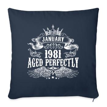 1981 | Januar 1981 Geburtstag Perfekt gealtert - Sofakissenbezug 45 x 45 cm - Navy - Vorne