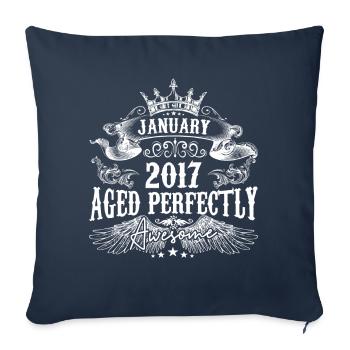 2017 | January 2017 birthday Aged Perfectly - Sofa pillowcase 17,3'' x 17,3'' (45 x 45 cm) - navy - Front