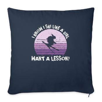 I Know I Ski Like A Girl Want A Lesson, Ski - Sofa pillowcase 17,3'' x 17,3'' (45 x 45 cm) - navy - Front