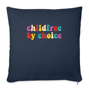 Childfree By Choice, Childless - Sofa pillowcase 17,3'' x 17,3'' (45 x 45 cm) - navy - Front