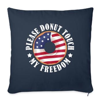 Please Donut Touch My Freedom July 4 Sweet Pastry - Sofa pillowcase 17,3'' x 17,3'' (45 x 45 cm) - navy - Front
