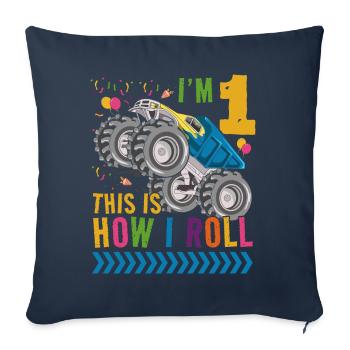 I'm 1 it's how I roll | Monster Truck - Sofa pillowcase 17,3'' x 17,3'' (45 x 45 cm) - navy - Front
