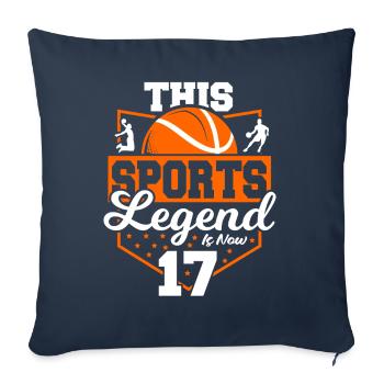 This sports legend is now 17, basketball game - Sofa pillowcase 17,3'' x 17,3'' (45 x 45 cm) - navy - Front