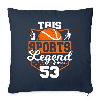 Cette légende du sport a maintenant 53 ans, match de basket-ball - Housse de coussin décorative 45 x 45 cm - bleu marine - Devant