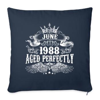 1988 | June 1988 birthday Aged Perfectly - Housse de coussin décorative 45 x 45 cm - bleu marine - Devant