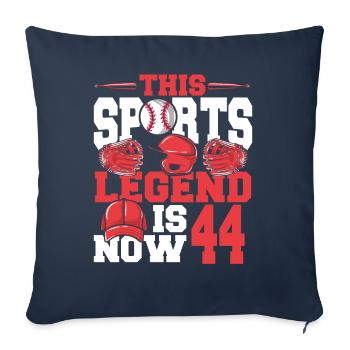 This sports legend is now 44, baseball game - Sofa pillowcase 17,3'' x 17,3'' (45 x 45 cm) - navy - Front