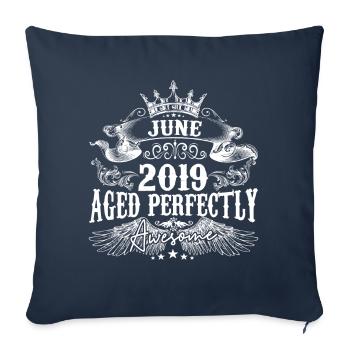 2019 | July 2019 birthday Aged Perfectly - Sofa pillowcase 17,3'' x 17,3'' (45 x 45 cm) - navy - Front