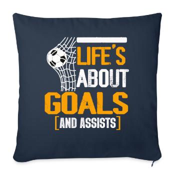 Life Is About Goals And Assists Futbol Soccer - Sofa pillowcase 17,3'' x 17,3'' (45 x 45 cm) - navy - Front