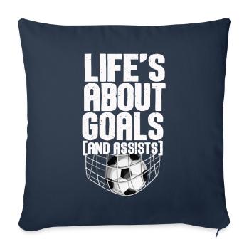 Life Is About Goals And Assists Futbol Soccer - Sofa pillowcase 17,3'' x 17,3'' (45 x 45 cm) - navy - Front