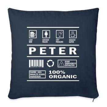 Peter Name funny Sarcasm Humor Men's name - Sofa pillowcase 17,3'' x 17,3'' (45 x 45 cm) - navy - Front