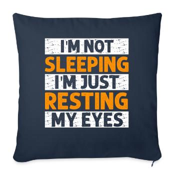 Je ne dors pas, je repose juste mes yeux - Housse de coussin décorative 45 x 45 cm - bleu marine - Devant