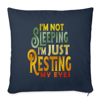 Je ne dors pas, je repose juste mes yeux - Housse de coussin décorative 45 x 45 cm - bleu marine - Devant