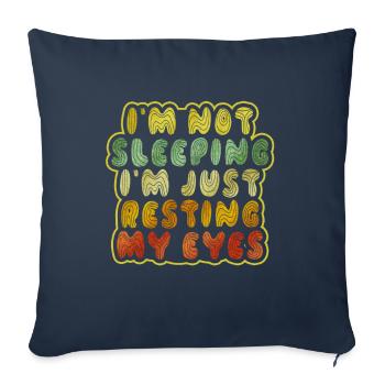 Je ne dors pas, je repose juste mes yeux - Housse de coussin décorative 45 x 45 cm - bleu marine - Devant