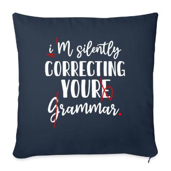 I'm Silently Correcting Your Grammar - Sofa pillowcase 17,3'' x 17,3'' (45 x 45 cm) - navy - Front