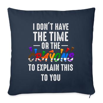 Je n’ai ni le temps ni les crayons de couleur - Housse de coussin décorative 45 x 45 cm - bleu marine - Devant