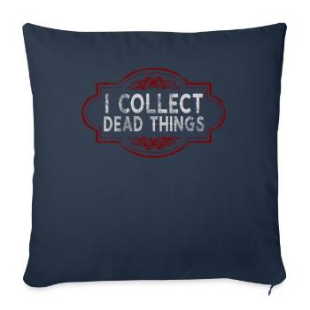 Je collectionne les choses mortes - Housse de coussin décorative 45 x 45 cm - bleu marine - Devant