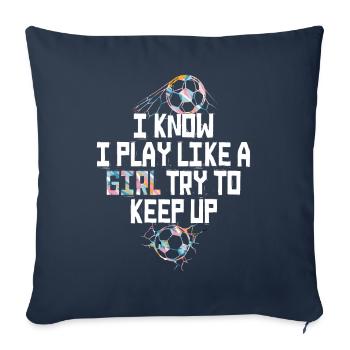 Je sais que je joue comme une fille essaie de suivre - Housse de coussin décorative 45 x 45 cm - bleu marine - Devant