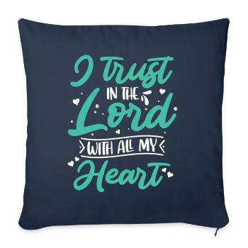 J’ai confiance en la foi chrétienne du Seigneur - Housse de coussin décorative 45 x 45 cm - bleu marine - Devant