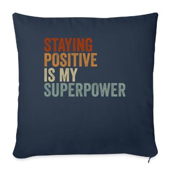 Rester positif est mon superpouvoir - Housse de coussin décorative 45 x 45 cm - bleu marine - Devant