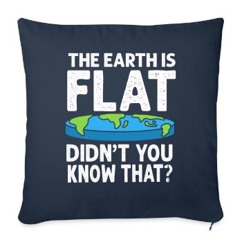La terre est plate, vous ne le saviez pas ? - Housse de coussin décorative 45 x 45 cm - bleu marine - Devant