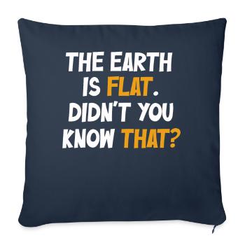 La terre est plate, vous ne le saviez pas ? - Housse de coussin décorative 45 x 45 cm - bleu marine - Devant