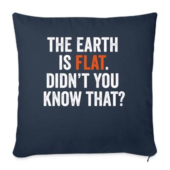 La terre est plate Ne saviez-vous pas que - Housse de coussin décorative 45 x 45 cm - bleu marine - Devant