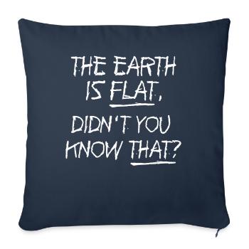 La terre est plate, vous ne le saviez pas ? - Housse de coussin décorative 45 x 45 cm - bleu marine - Devant