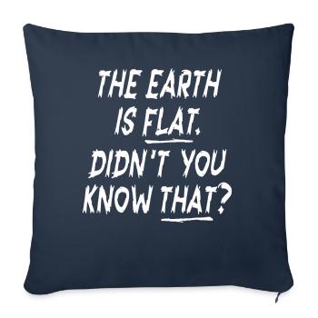 La terre est plate, vous ne le saviez pas ? - Housse de coussin décorative 45 x 45 cm - bleu marine - Devant
