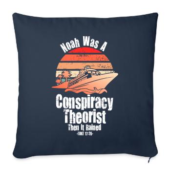 Noé était un théoricien du complot et il pleuvait - Housse de coussin décorative 45 x 45 cm - bleu marine - Devant