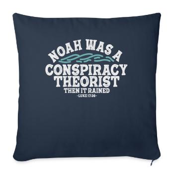 Noé était un théoricien du complot et il pleuvait - Housse de coussin décorative 45 x 45 cm - bleu marine - Devant