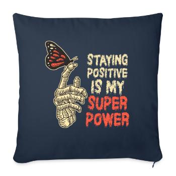 Rester positif est mon superpouvoir - Housse de coussin décorative 45 x 45 cm - bleu marine - Devant