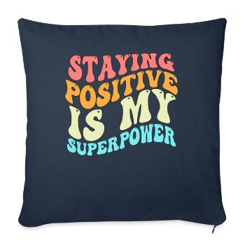 Rester positif est mon superpouvoir - Housse de coussin décorative 45 x 45 cm - bleu marine - Devant