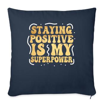 Rester positif est mon superpouvoir - Housse de coussin décorative 45 x 45 cm - bleu marine - Devant
