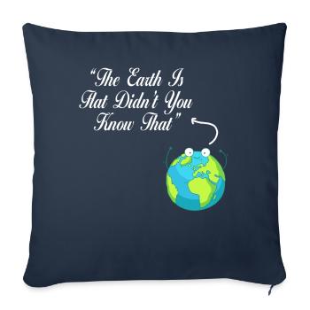 La terre est plate, vous ne le saviez pas ? - Housse de coussin décorative 45 x 45 cm - bleu marine - Devant