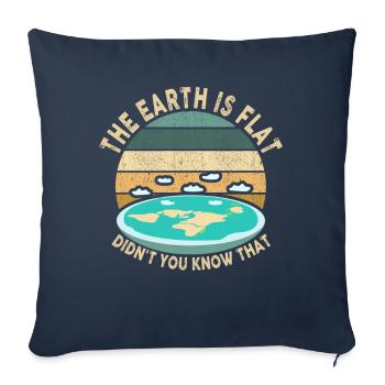 La terre est plate, vous ne le saviez pas ? - Housse de coussin décorative 45 x 45 cm - bleu marine - Devant
