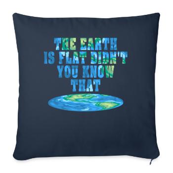 La terre est plate, vous ne le saviez pas ? - Housse de coussin décorative 45 x 45 cm - bleu marine - Devant