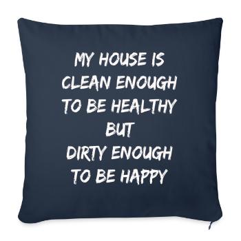 My House Is Clean Enough To Be Healthy - Sofa pillowcase 17,3'' x 17,3'' (45 x 45 cm) - navy - Front