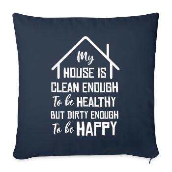 My House Is Clean Enough To Be Healthy - Sofa pillowcase 17,3'' x 17,3'' (45 x 45 cm) - navy - Front