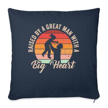 Élevé par un grand homme au grand cœur Fête des pères - Housse de coussin décorative 45 x 45 cm - bleu marine - Devant