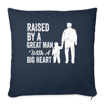 Élevé par un grand homme au grand cœur Fête des pères - Housse de coussin décorative 45 x 45 cm - bleu marine - Devant