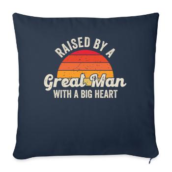 Élevé par un grand homme au grand cœur Fête des pères - Housse de coussin décorative 45 x 45 cm - bleu marine - Devant