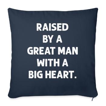Élevé par un grand homme au grand cœur Fête des pères - Housse de coussin décorative 45 x 45 cm - bleu marine - Devant